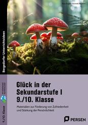 Gl&uuml;ck in der Sekundarstufe I - 9./10. Klasse