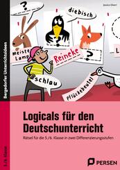 Logicals f&uuml;r den Deutschunterricht - 5./6. Klasse