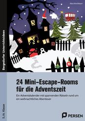 24 Mini-Escape-Rooms f&uuml;r die Adventszeit - Sek I