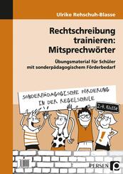 Rechtschreibung trainieren: Mitsprechw&ouml;rter