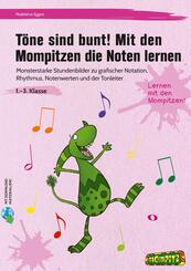 T&ouml;ne sind bunt! Mit den Mompitzen die Noten lernen