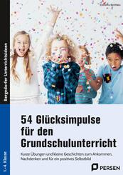54 Gl&uuml;cksimpulse f&uuml;r den Grundschulunterricht