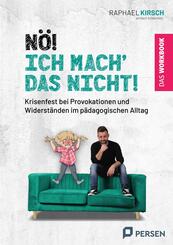 N&ouml;! Ich mach� das nicht! - das Workbook
