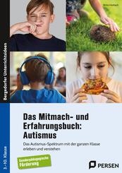 Das Mitmach- und Erfahrungsbuch: Autismus