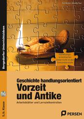 Geschichte handlungsorientiert: Vorzeit und Antike, m. 1 CD-ROM