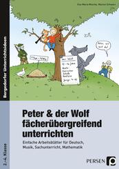 Peter & der Wolf f&auml;cher&uuml;bergreifend unterrichten