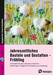 Jahreszeitliches Basteln und Gestalten - Fr&uuml;hling