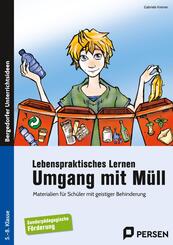Lebenspraktisches Lernen: Umgang mit M&uuml;ll