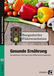 F&uuml;hrerschein: Gesunde Ern&auml;hrung - Sekundarstufe, m. 1 CD-ROM