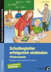 Schulbegleiter erfolgreich einbinden - F&ouml;rderschule