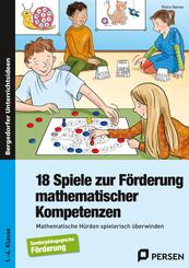 18 Spiele zur F&ouml;rderung mathematischer Kompetenzen