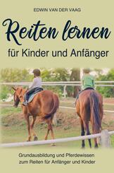 Reiten lernen f&uuml;r Anf&auml;nger und Kinder