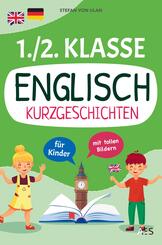 Englisch Kurzgeschichten f&uuml;r 1. und 2. Klasse
