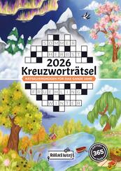 Kreuzwortr&auml;tsel 2026: R&auml;tselvergn&uuml;gen f&uuml;r das ganze Jahr mit dem gro&szlig;en Kreuzwortr&auml;tsel Kalender 2026 R&auml;tselbuch f&uuml;r Erwachsene