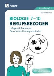 Set: Biologie 7-10 berufsbezogen, m. 1 Beilage