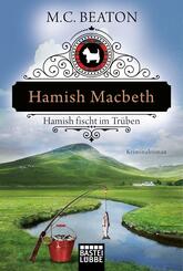 Hamish Macbeth, Hamish fischt im Tr&uuml;ben