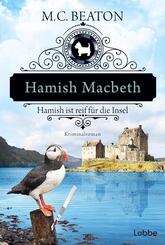 Hamish Macbeth ist reif f&uuml;r die Insel