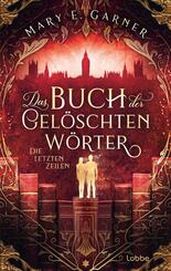 Das Buch der gel&ouml;schten W&ouml;rter - Die letzten Zeilen
