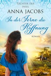 T&ouml;chter der Insel - In der Ferne die Hoffnung
