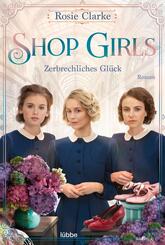 Shop Girls - Zerbrechliches Gl&uuml;ck