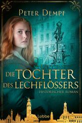 Die Tochter des Lechfl&ouml;&szlig;ers