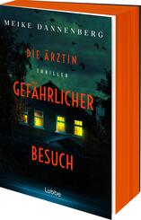 Die &Auml;rztin - Gef&auml;hrlicher Besuch