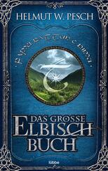 Das gro&szlig;e Elbisch-Buch