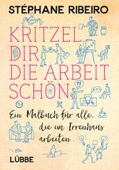 Kritzel dir die Arbeit sch&ouml;n