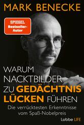 Warum Nacktbilder zu Ged&auml;chtnisl&uuml;cken f&uuml;hren