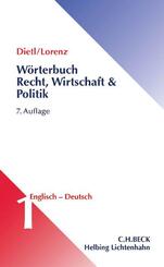 W&ouml;rterbuch Recht, Wirtschaft & Politik Band 1: Englisch - Deutsch.Bd.1