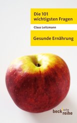 Die 101 wichtigsten Fragen - Gesunde Ernährung (eBook, ePUB/PDF)