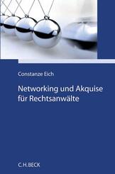 Networking und Akquise f&uuml;r Rechtsanw&auml;lte