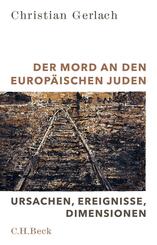 Der Mord an den europ&auml;ischen Juden