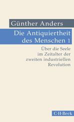 Die Antiquiertheit des Menschen.Bd.1