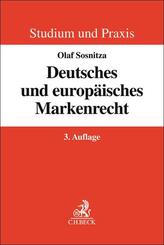 Deutsches und europ&auml;isches Markenrecht
