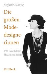 Die gro&szlig;en Modedesignerinnen
