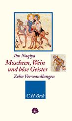 Moscheen, Wein und b&ouml;se Geister