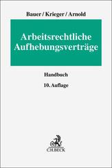 Arbeitsrechtliche Aufhebungsvertr&auml;ge