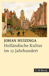 Holl&auml;ndische Kultur im siebzehnten Jahrhundert