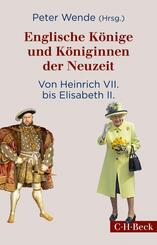 Englische K&ouml;nige und K&ouml;niginnen der Neuzeit