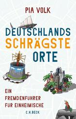 Deutschlands schr&auml;gste Orte