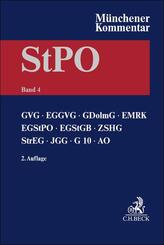 M&uuml;nchener Kommentar zur Strafprozessordnung  Bd. 4: GVG, EGGVG, GDolmG, EMRK, EGStPO, EGStGB, ZSHG, StrEG, JGG, G 10, AO
