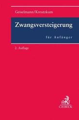 Zwangsversteigerung f&uuml;r Anf&auml;nger
