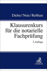 Klausurenkurs f&uuml;r die notarielle Fachpr&uuml;fung