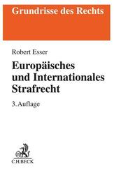 Europ&auml;isches und Internationales Strafrecht