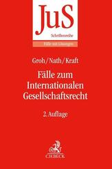 F&auml;lle zum Internationalen Gesellschaftsrecht