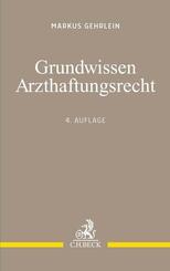 Grundwissen Arzthaftungsrecht
