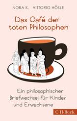 Das Caf&eacute; der toten Philosophen