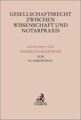 Gesellschaftsrecht zwischen Wissenschaft und Notarpraxis