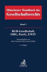 M&uuml;nchener Handbuch des Gesellschaftsrechts  Bd. 1: BGB-Gesellschaft, Offene Handelsgesellschaft, Partnerschaftsgesellschaft, EWIV